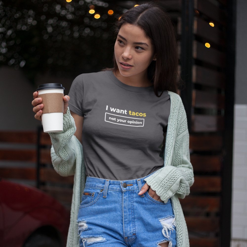 I want tacos, not your opinion | Unisex Heavy Cotton Tee - ThePrintMasters - ThePrintMasters