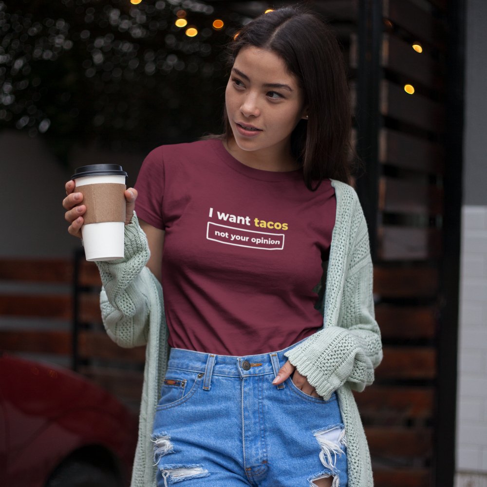 I want tacos, not your opinion | Unisex Heavy Cotton Tee - ThePrintMasters - ThePrintMasters